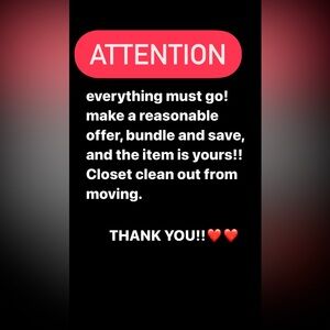 EVERYTHING MUST BE GONE ITEMS SHIP MONDAY